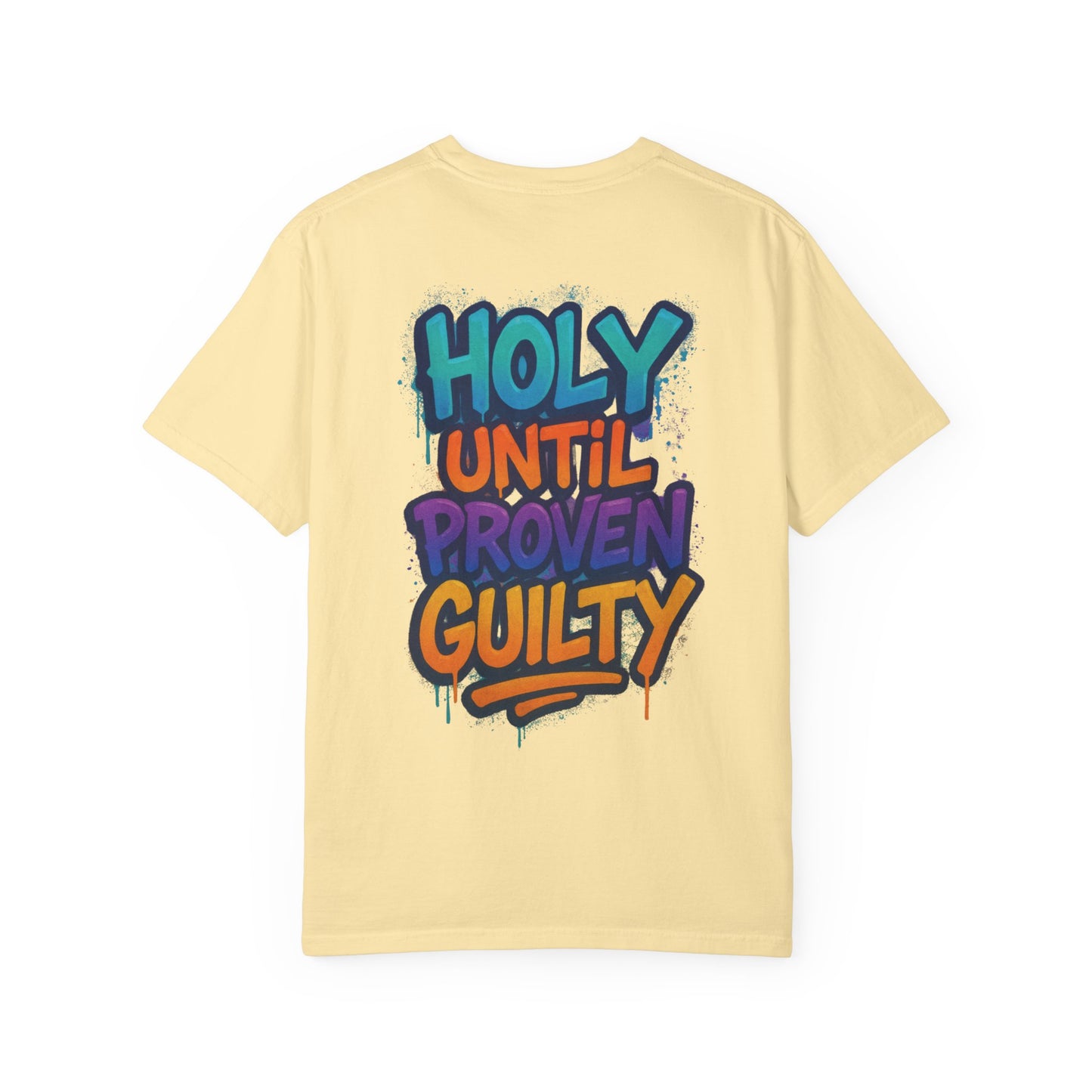 HOLY UNTIL PROVEN GUILTY Sizes S-L