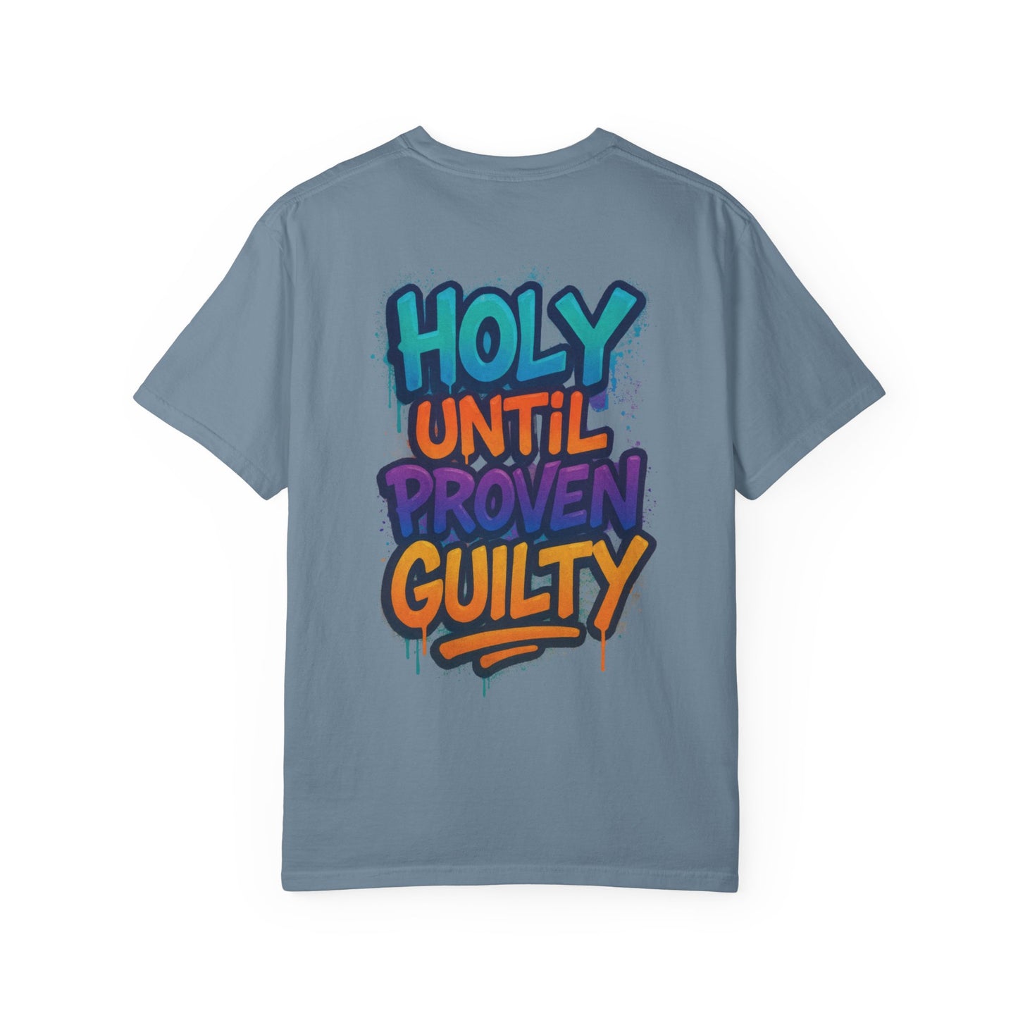 HOLY UNTIL PROVEN GUILTY Sizes S-L