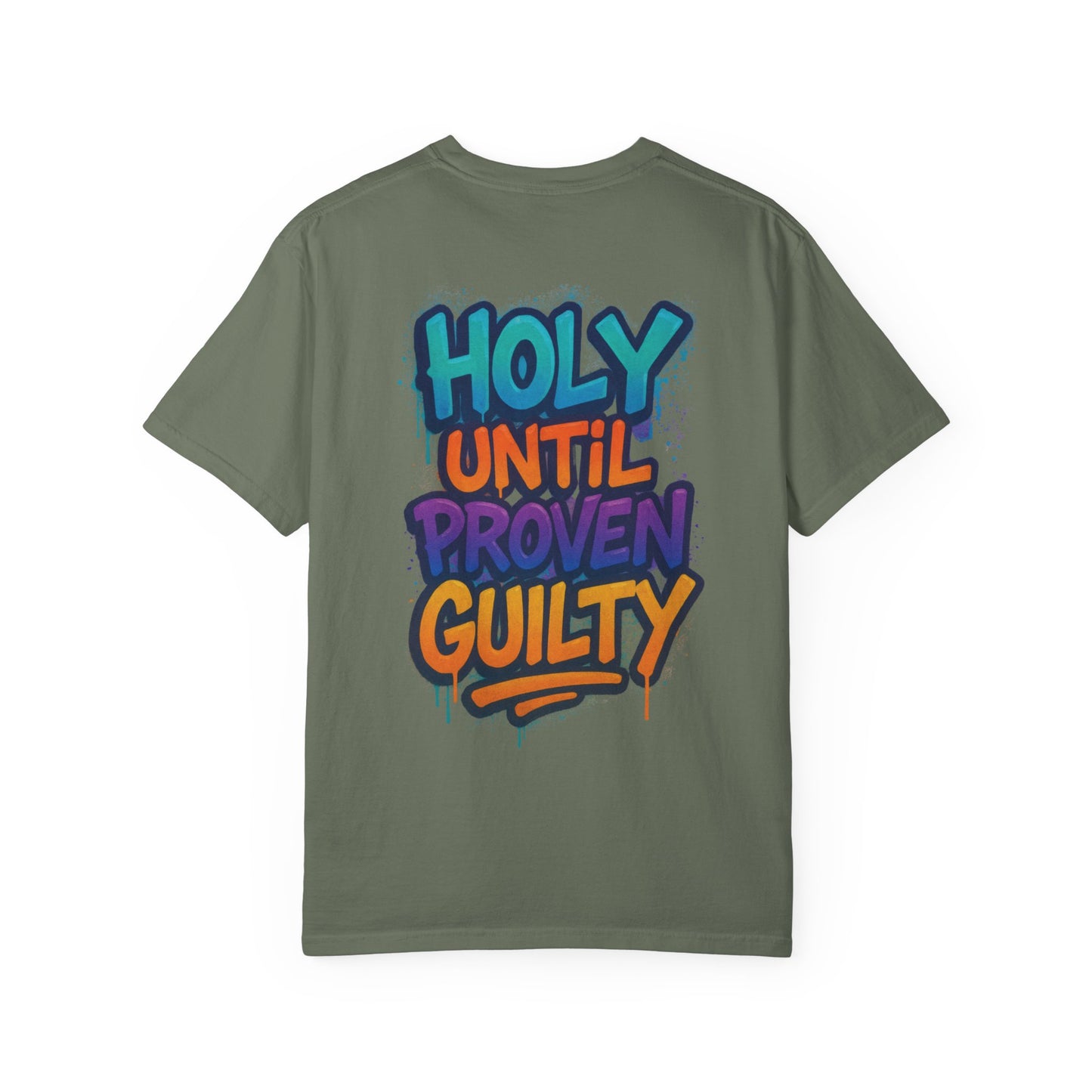HOLY UNTIL PROVEN GUILTY Sizes S-L