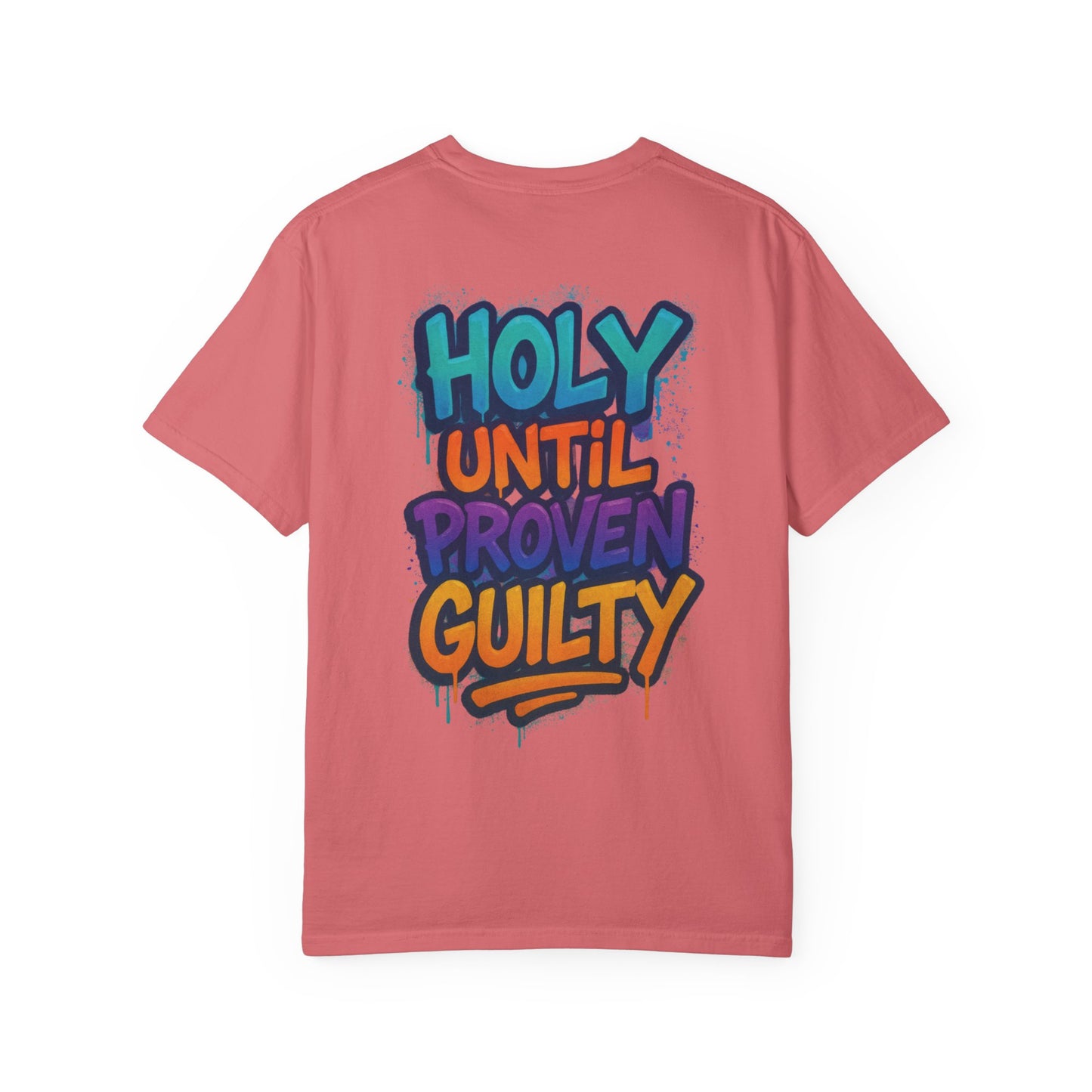 HOLY UNTIL PROVEN GUILTY Sizes S-L