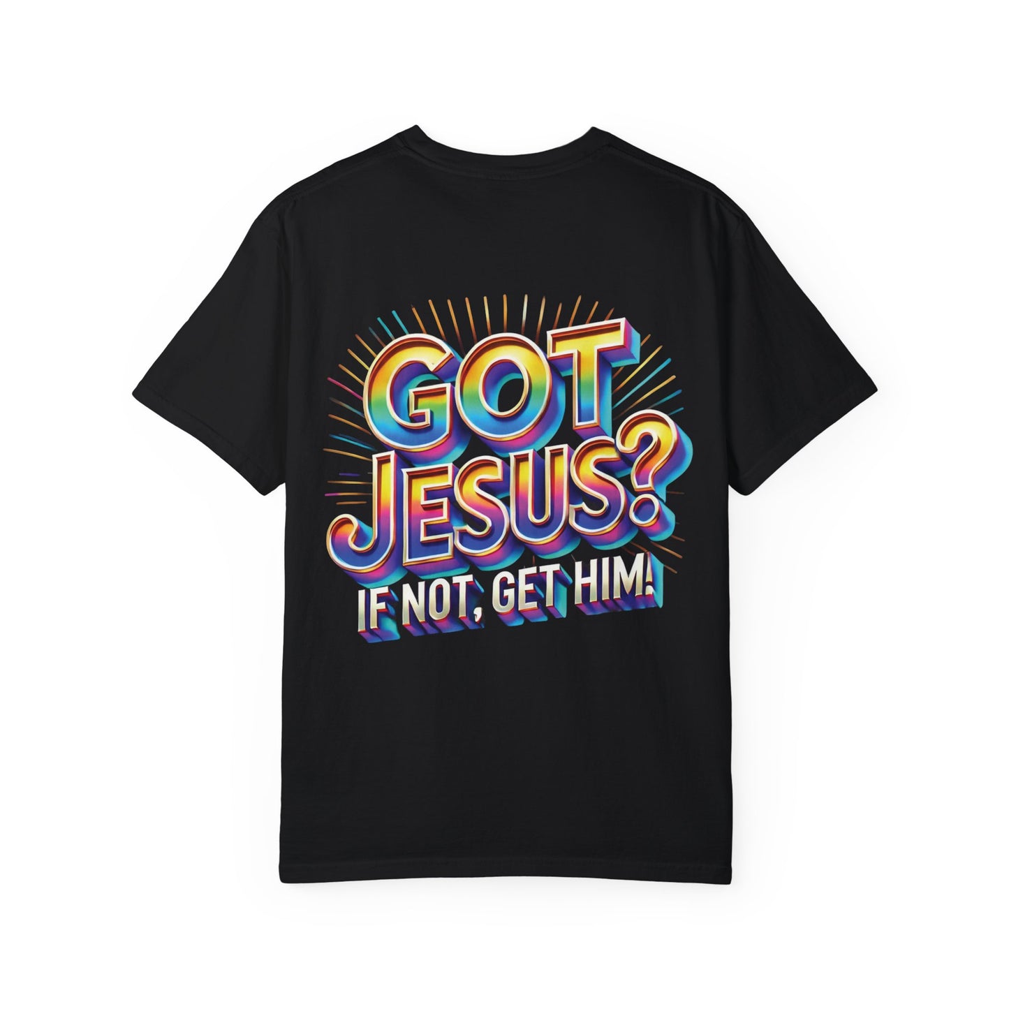 Unisex Got Jesus?