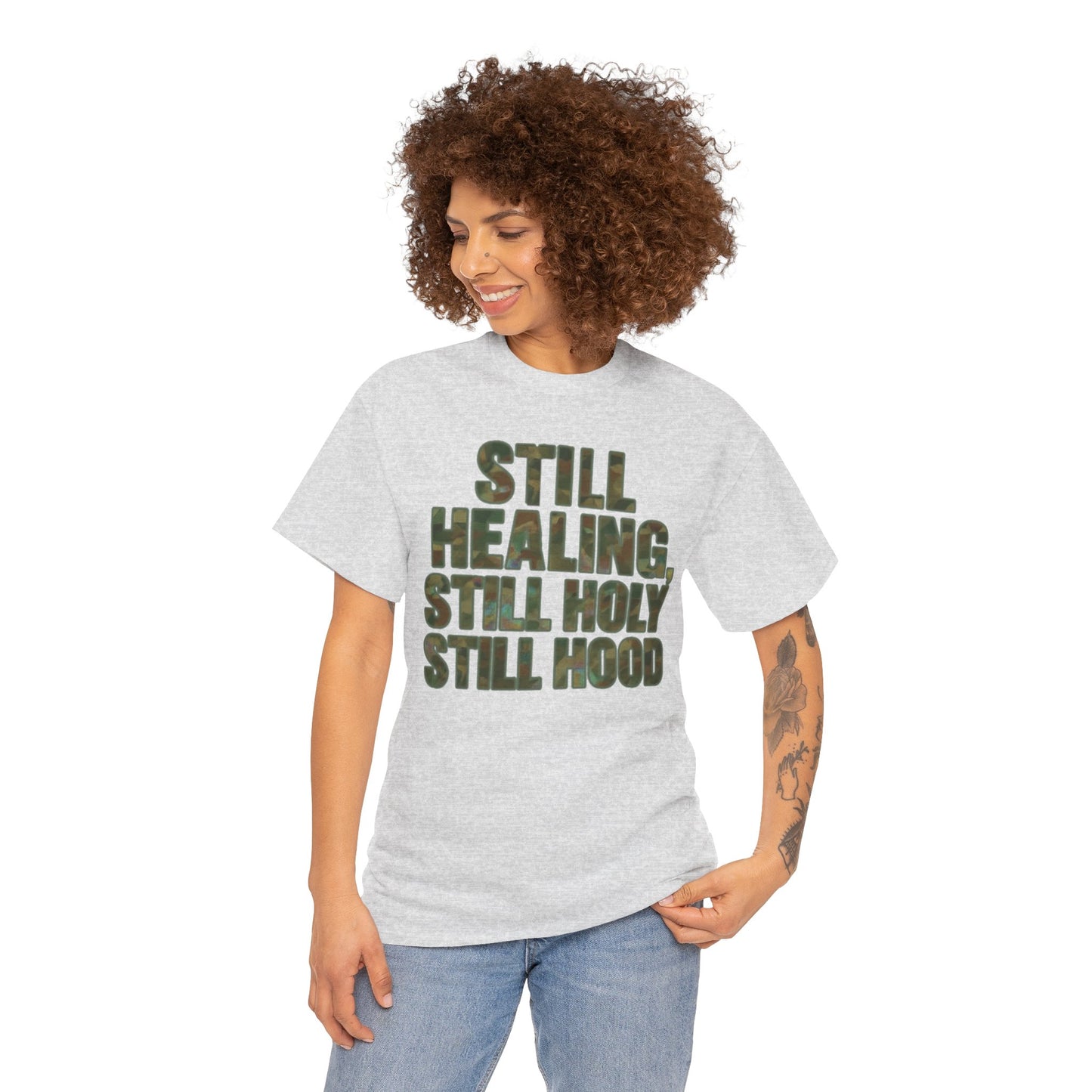 STILL HEALING, STILL HOLY, STILL HOOD