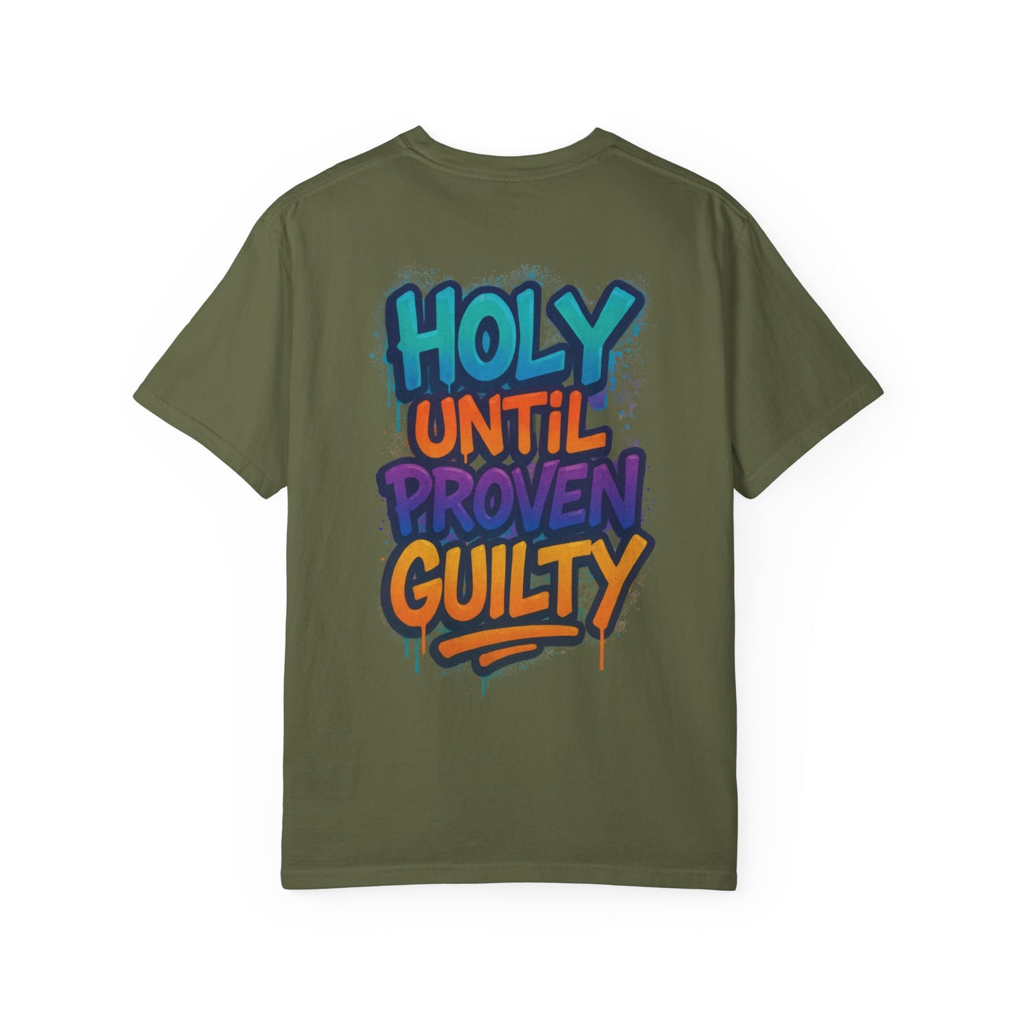 HOLY UNTIL PROVEN GUILTY Sizes S-L