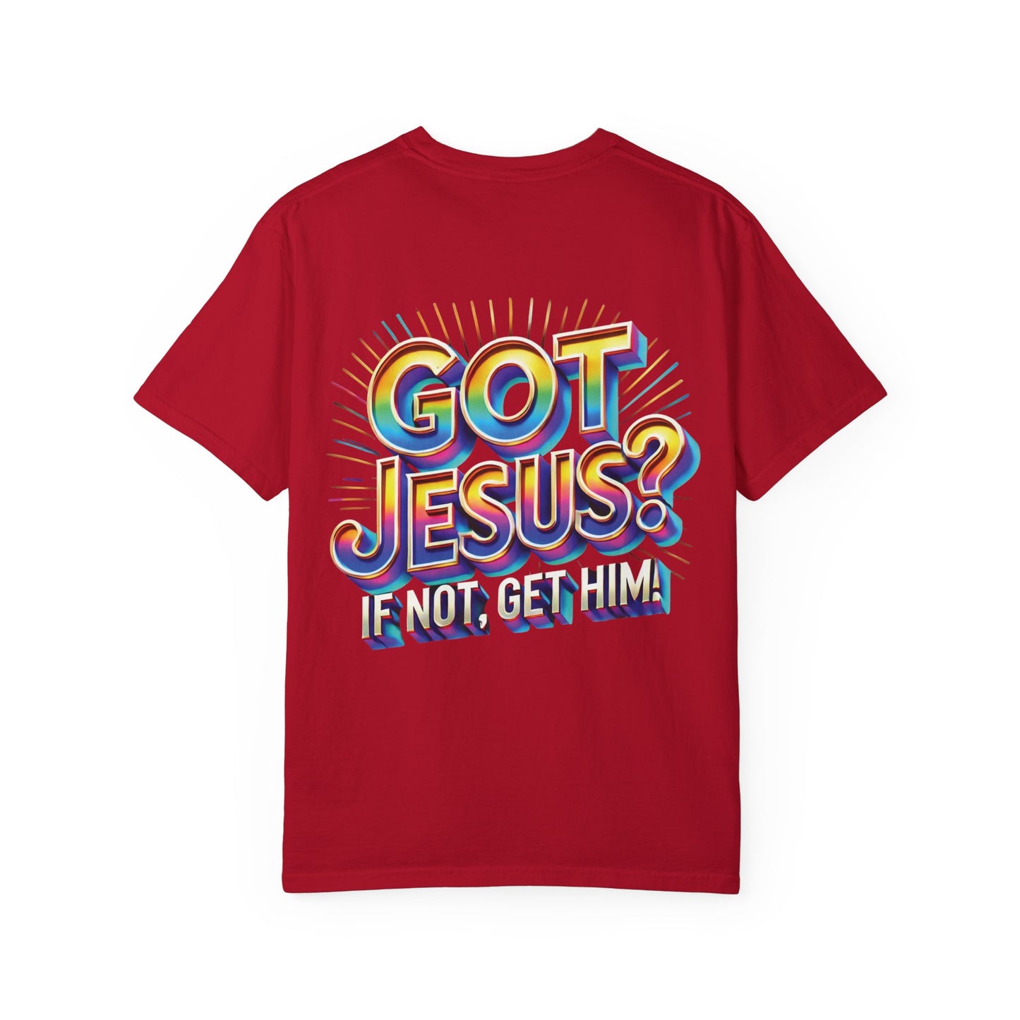 Unisex Got Jesus?