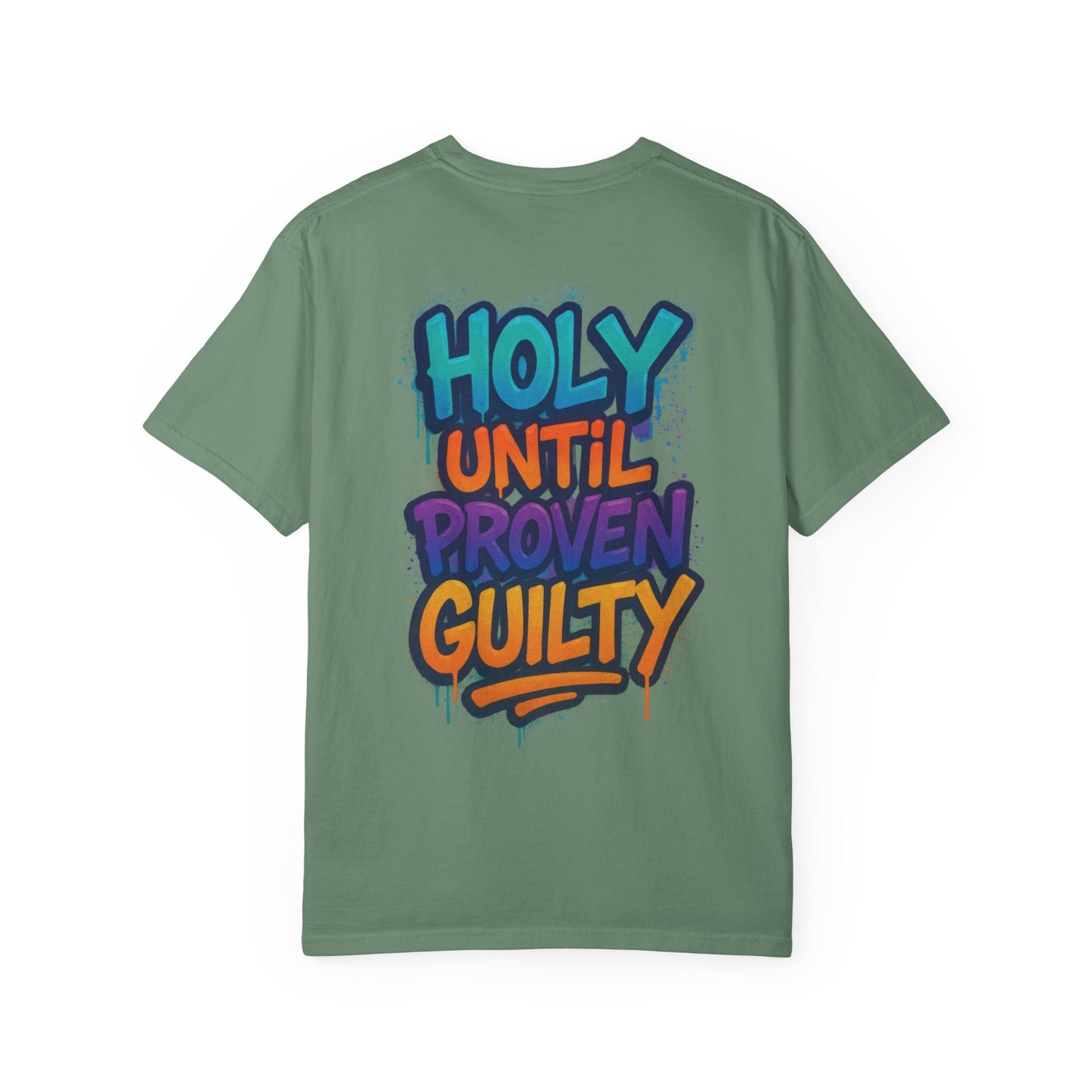 HOLY UNTIL PROVEN GUILTY Sizes S-L