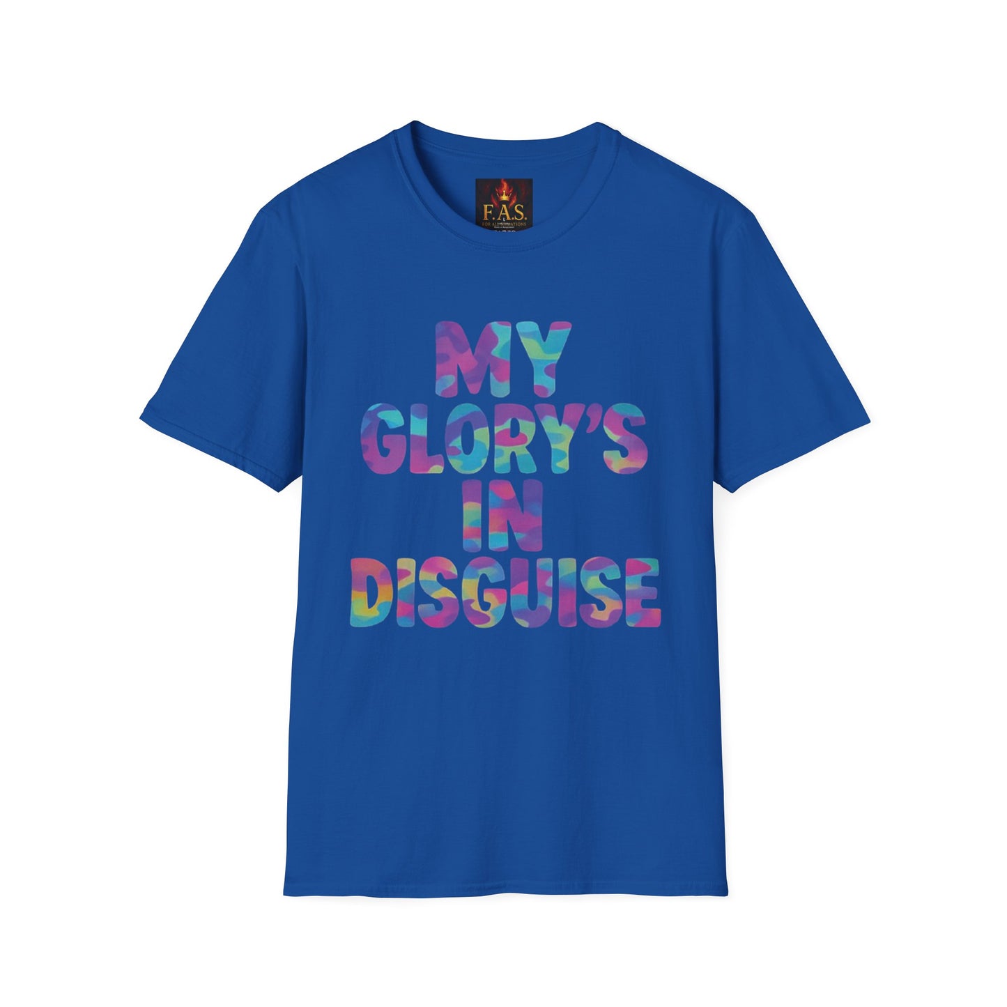 MY GLORY'S IN DISGUISE