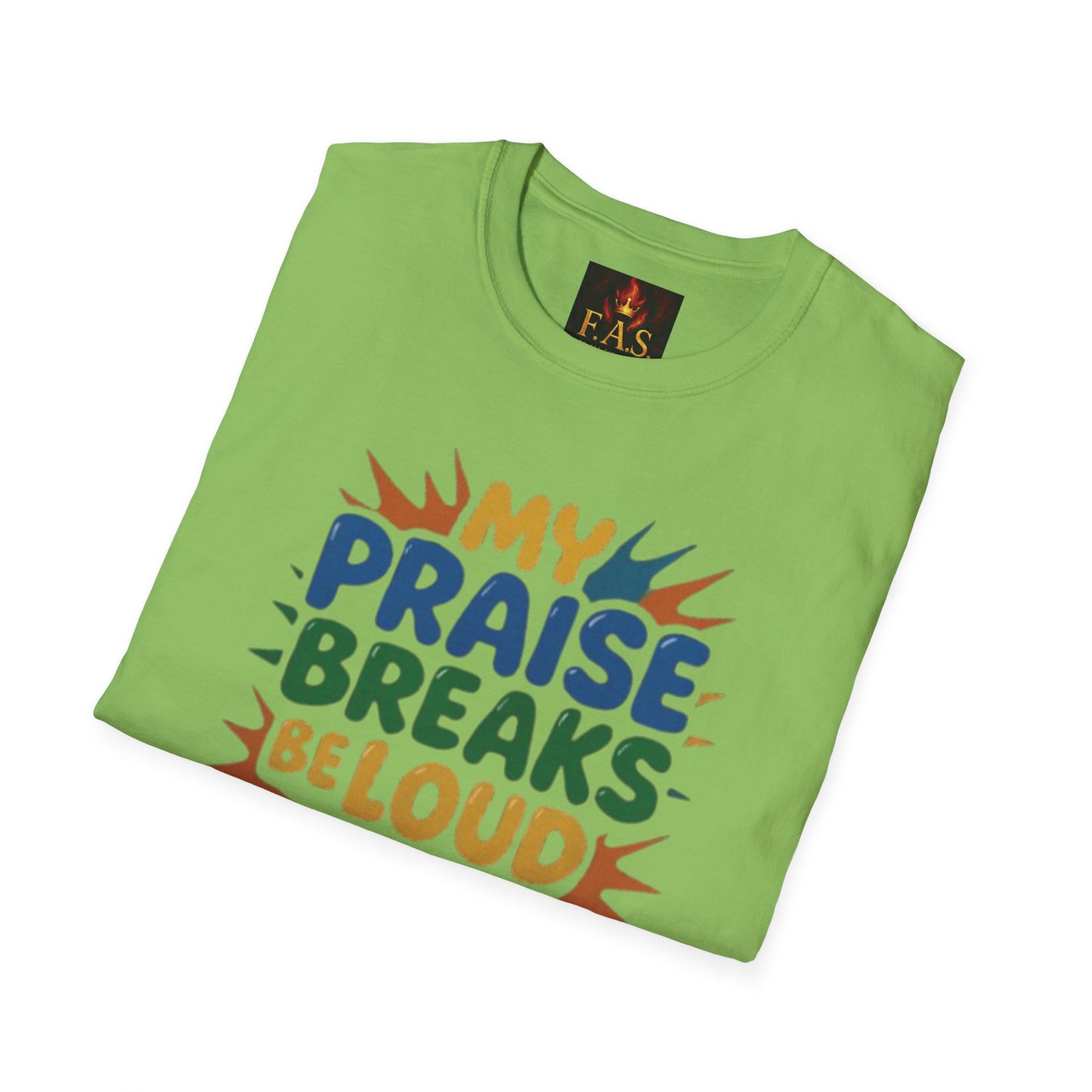 Praise Breaks Be Loud