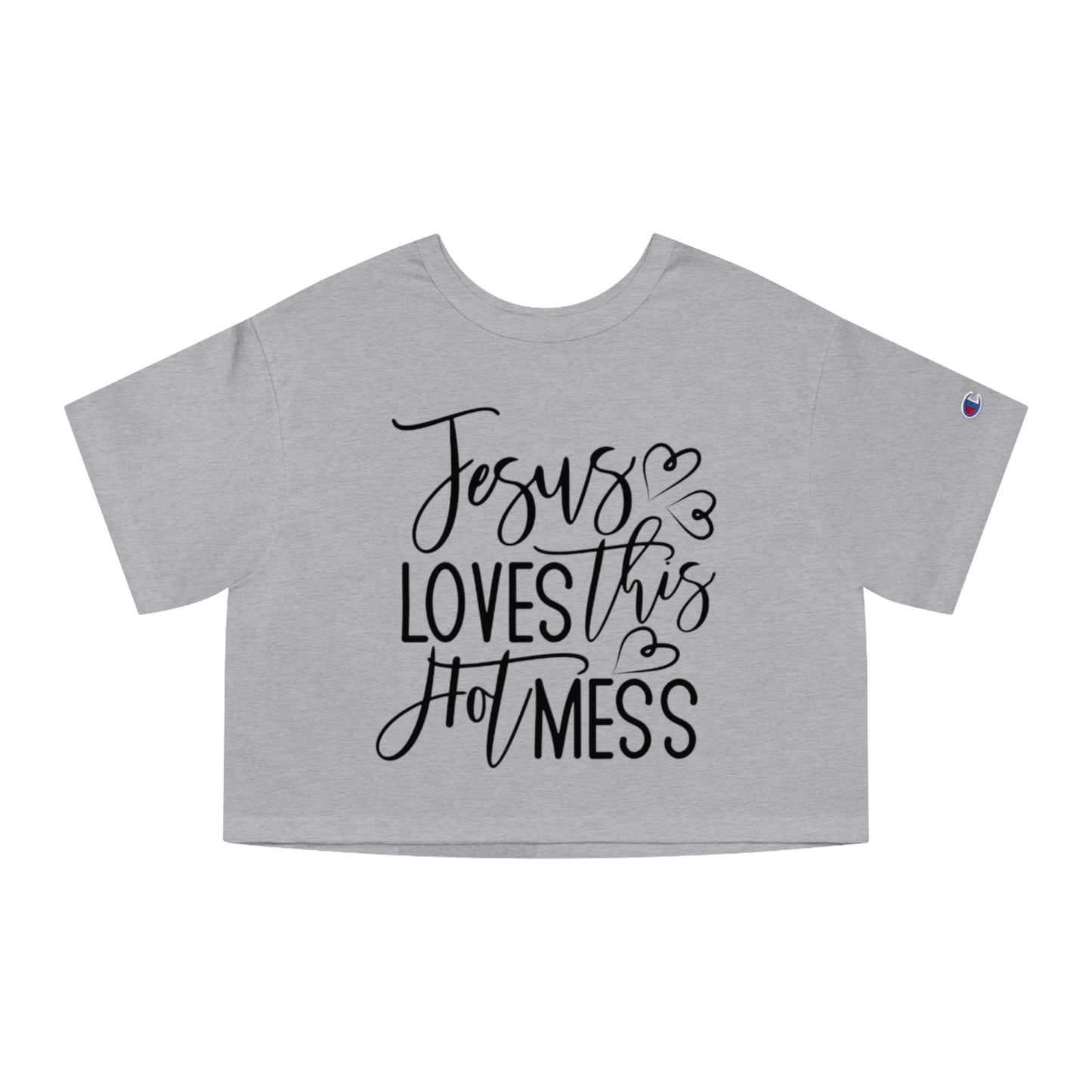 JESUS LOVES THIS HOTMESS Champion