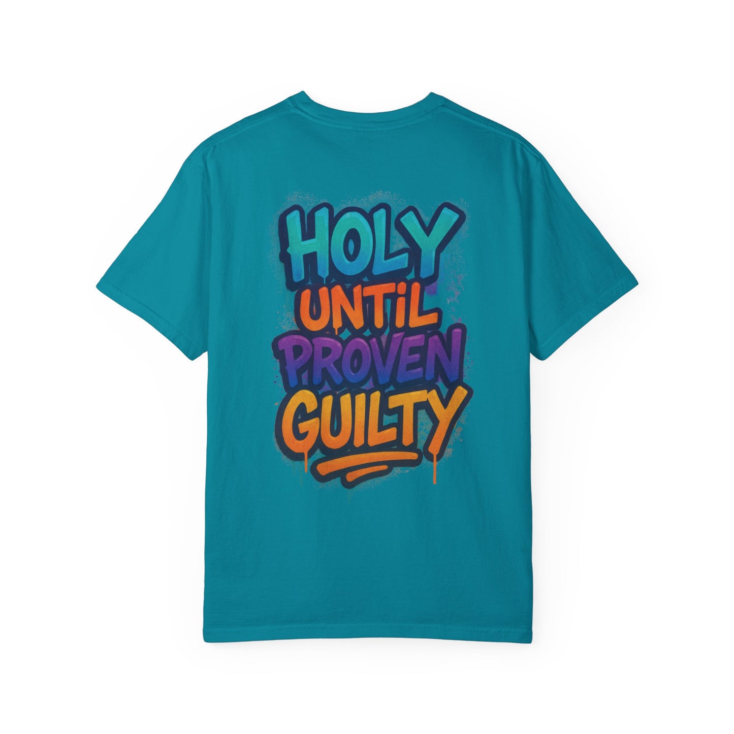 HOLY UNTIL PROVEN GUILTY Sizes S-L