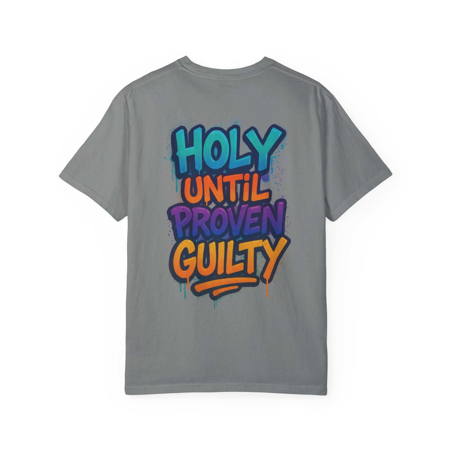 HOLY UNTIL PROVEN GUILTY Sizes S-L
