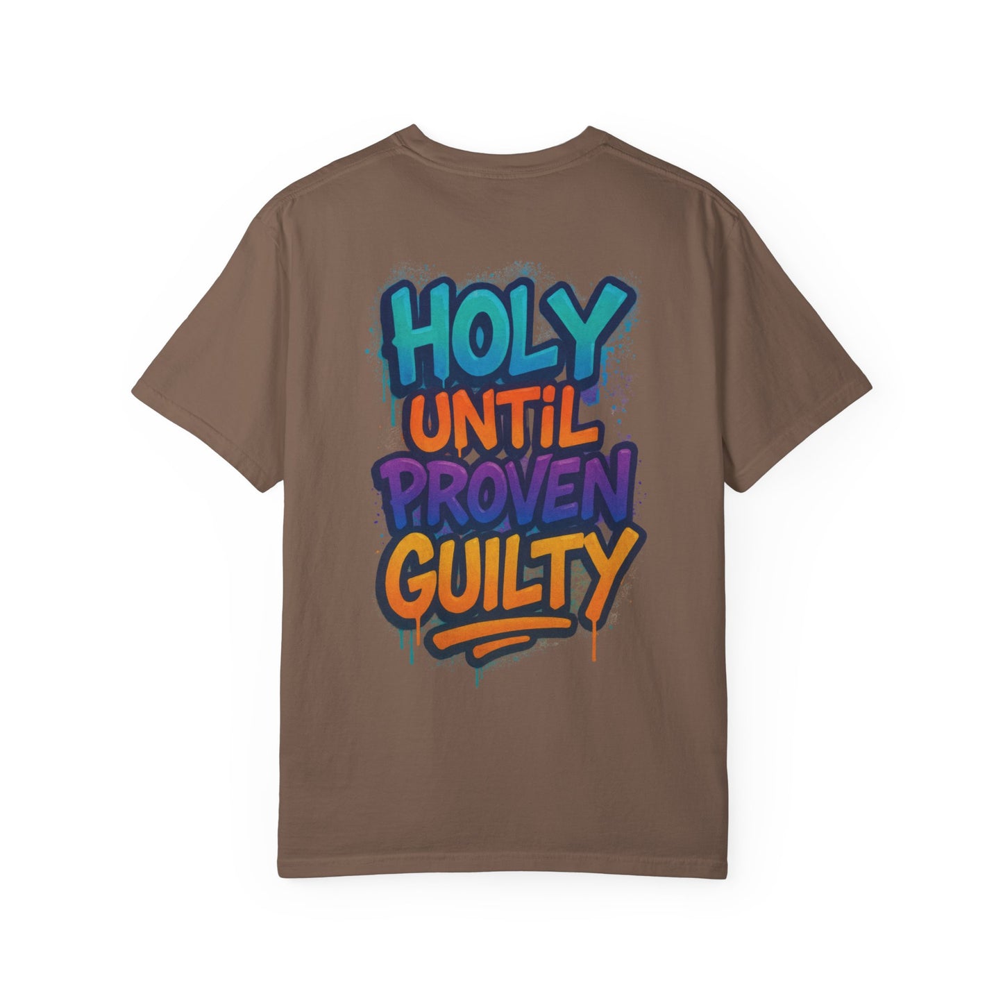 HOLY UNTIL PROVEN GUILTY Sizes S-L