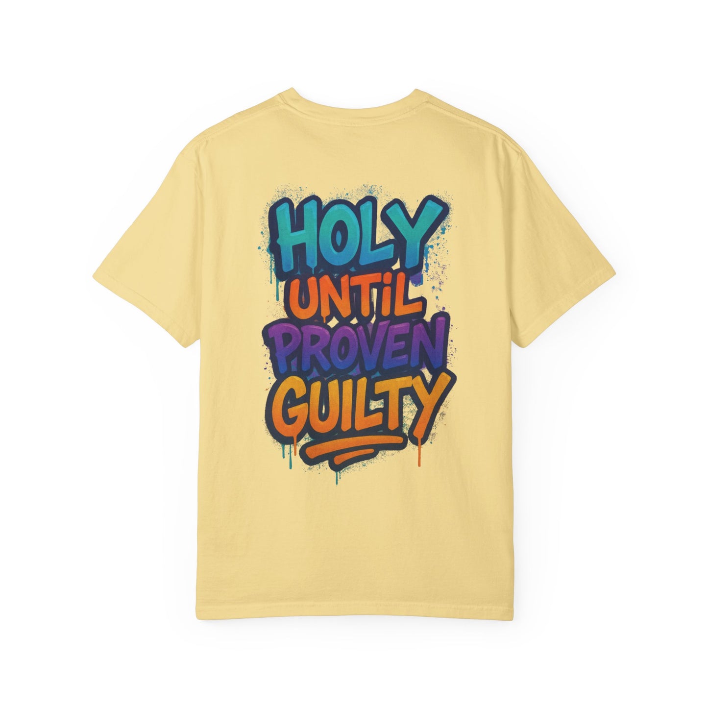 HOLY UNTIL PROVEN GUILTY Sizes S-L