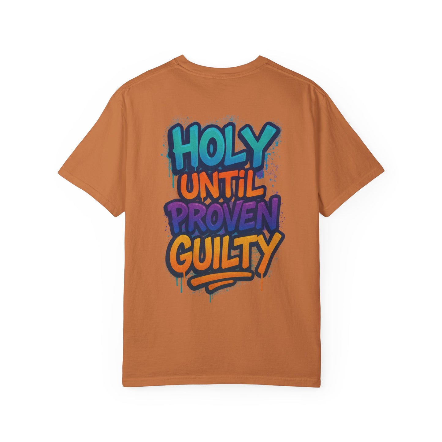 HOLY UNTIL PROVEN GUILTY Sizes S-L