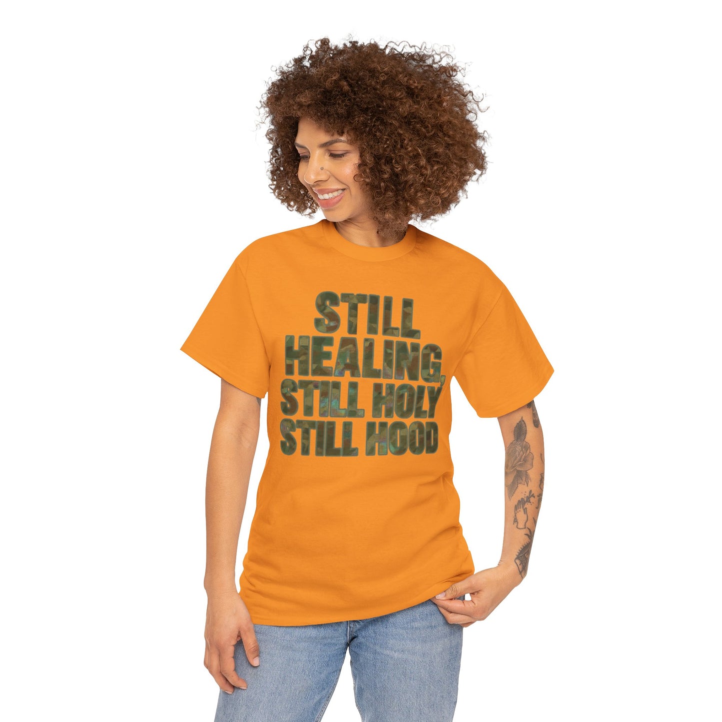 STILL HEALING, STILL HOLY, STILL HOOD