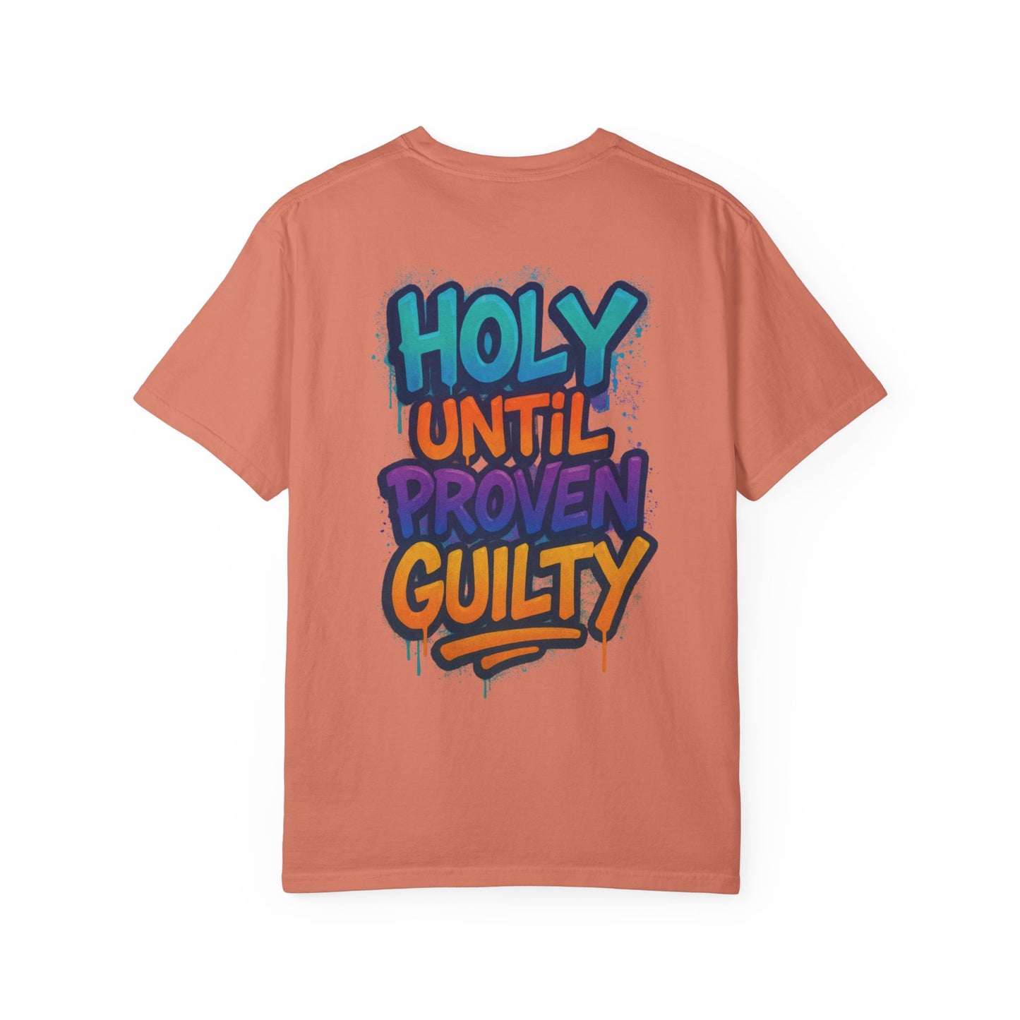 HOLY UNTIL PROVEN GUILTY Sizes S-L