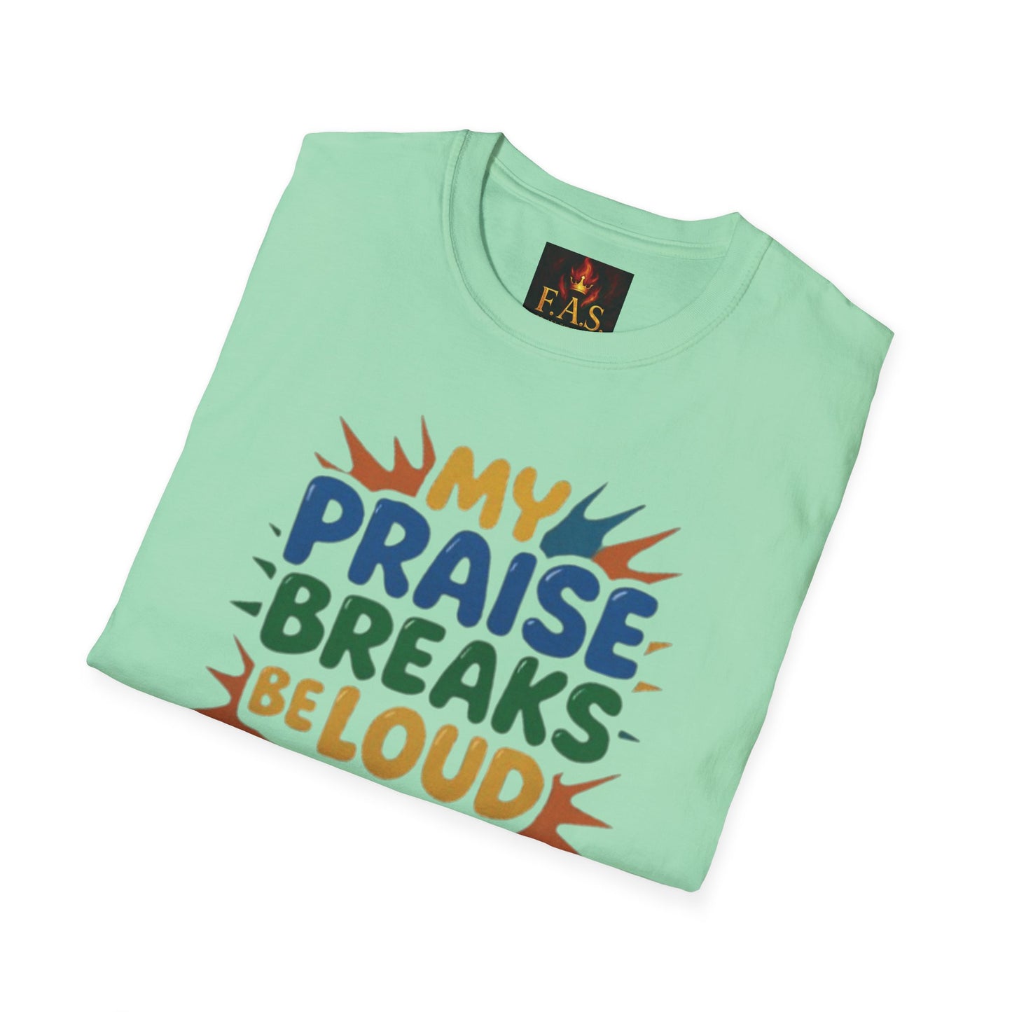Praise Breaks Be Loud