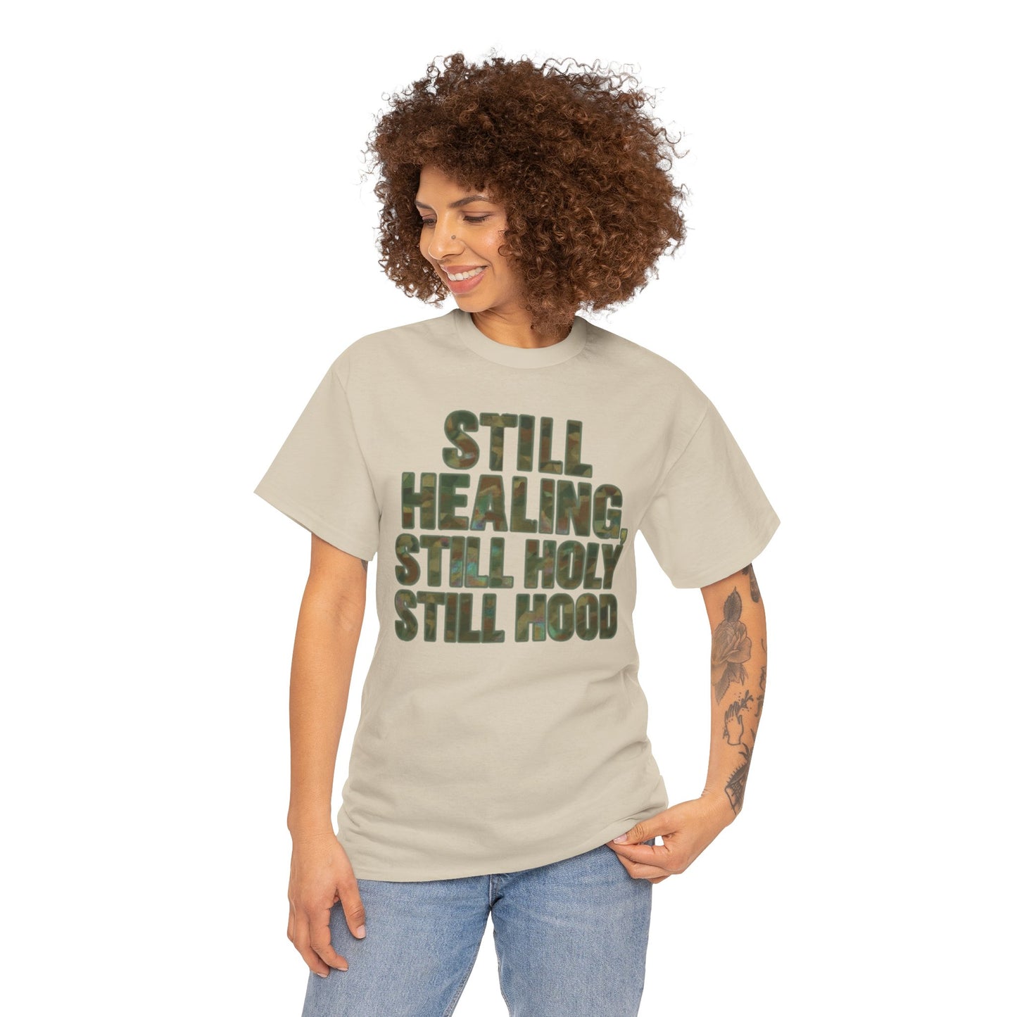 STILL HEALING, STILL HOLY, STILL HOOD