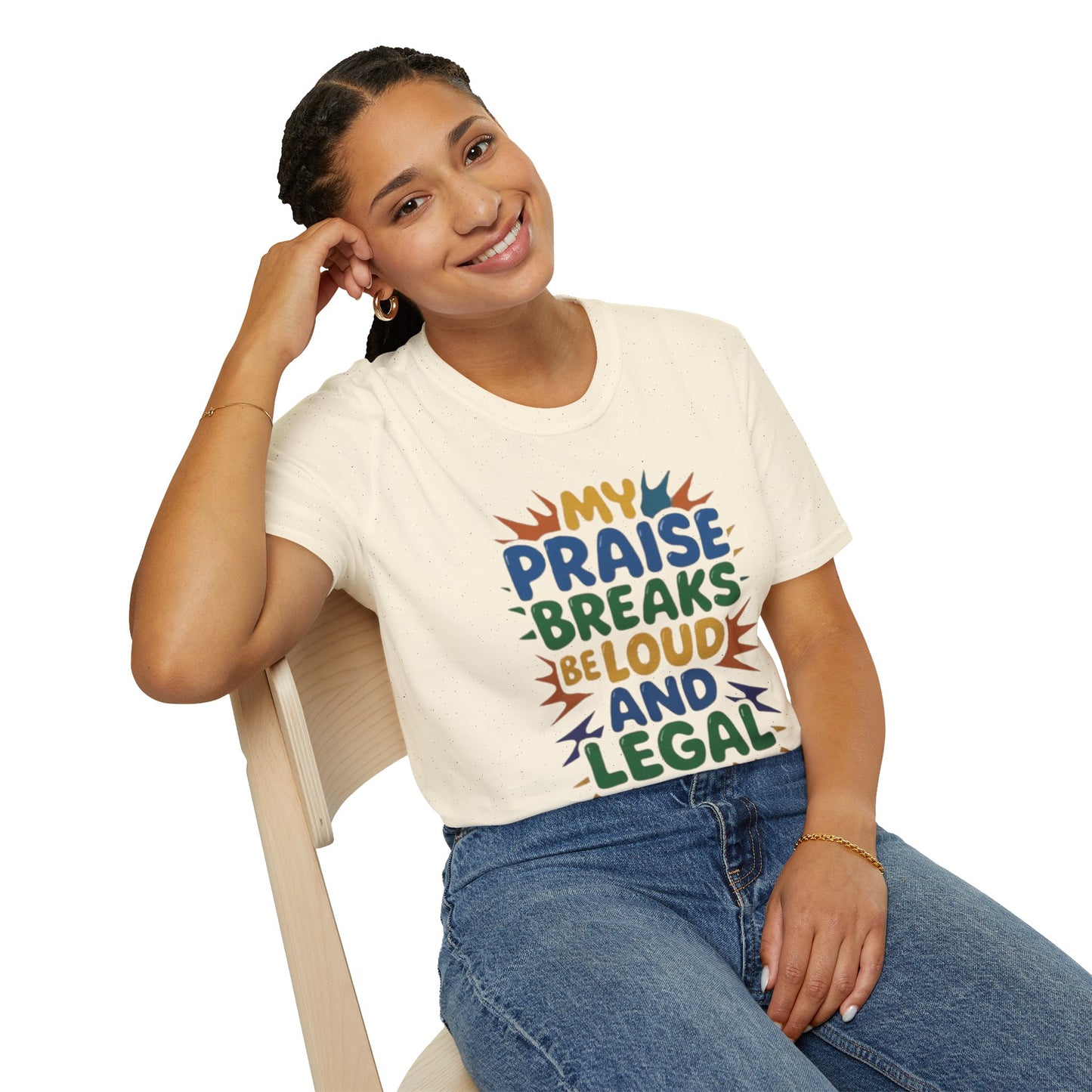 Praise Breaks Be Loud