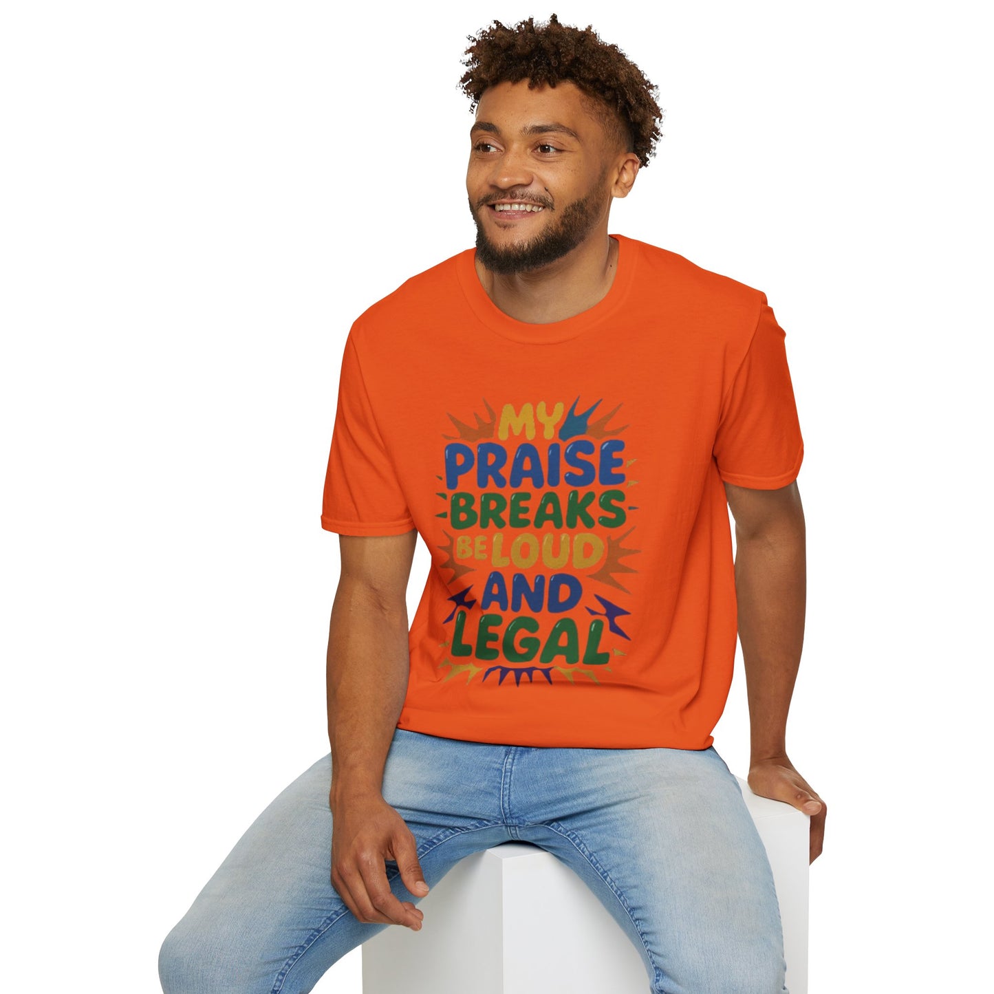 Praise Breaks Be Loud