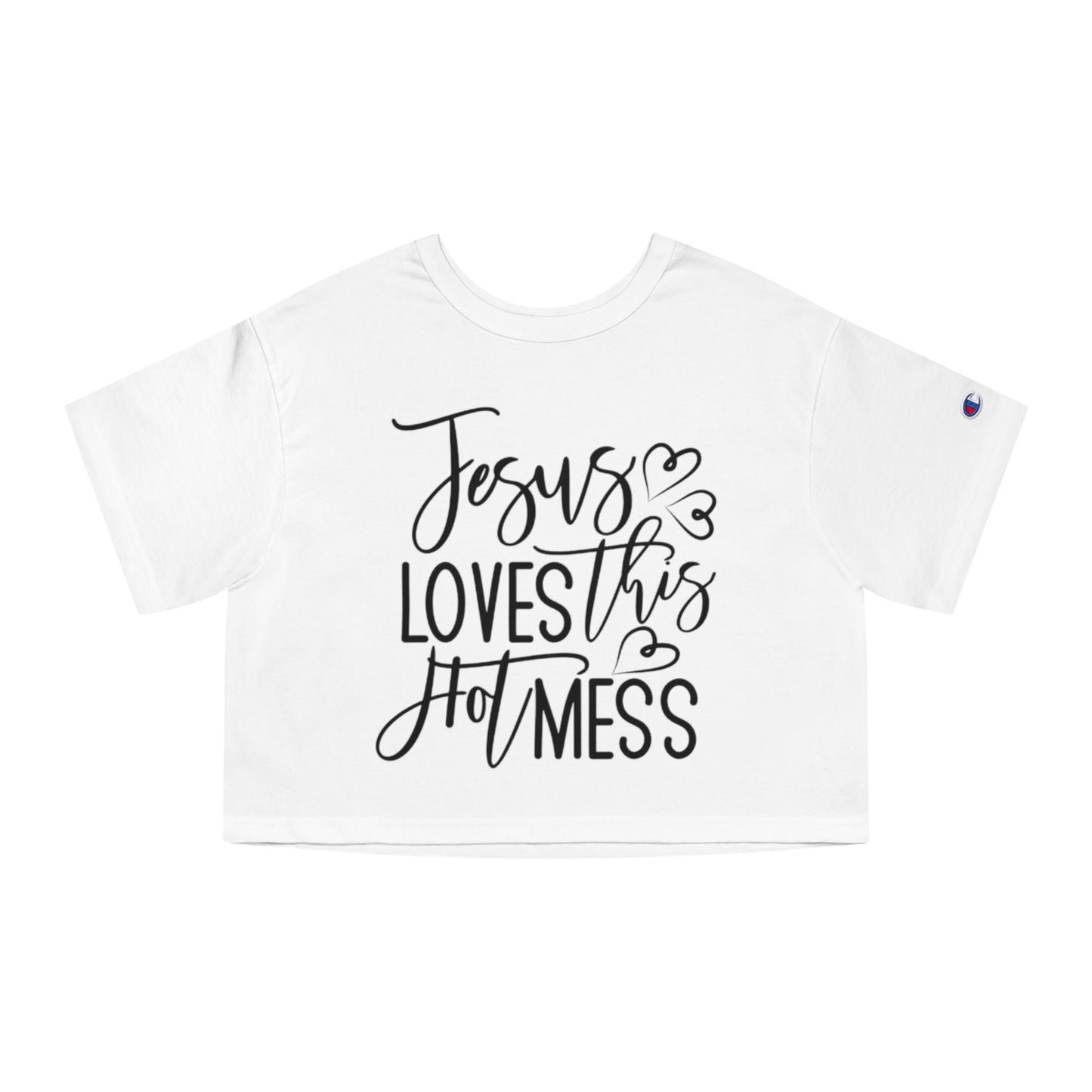 JESUS LOVES THIS HOTMESS Champion
