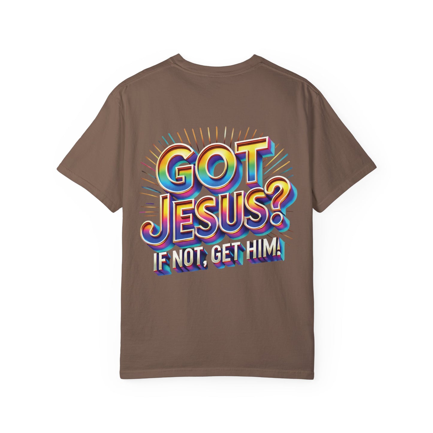 Unisex Got Jesus?