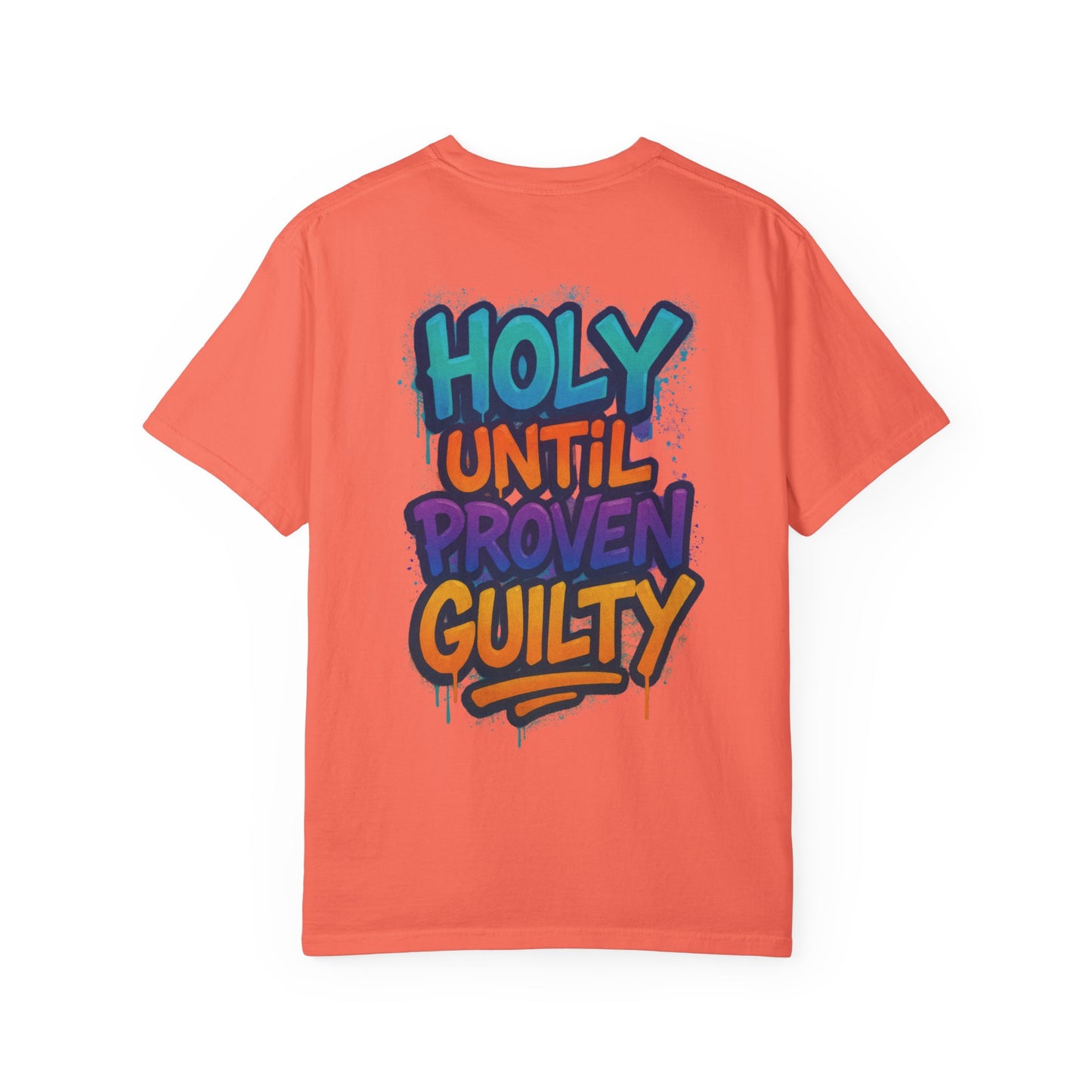 HOLY UNTIL PROVEN GUILTY Sizes S-L