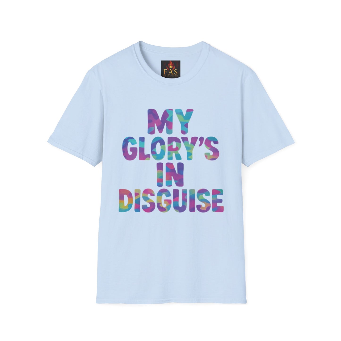 MY GLORY'S IN DISGUISE