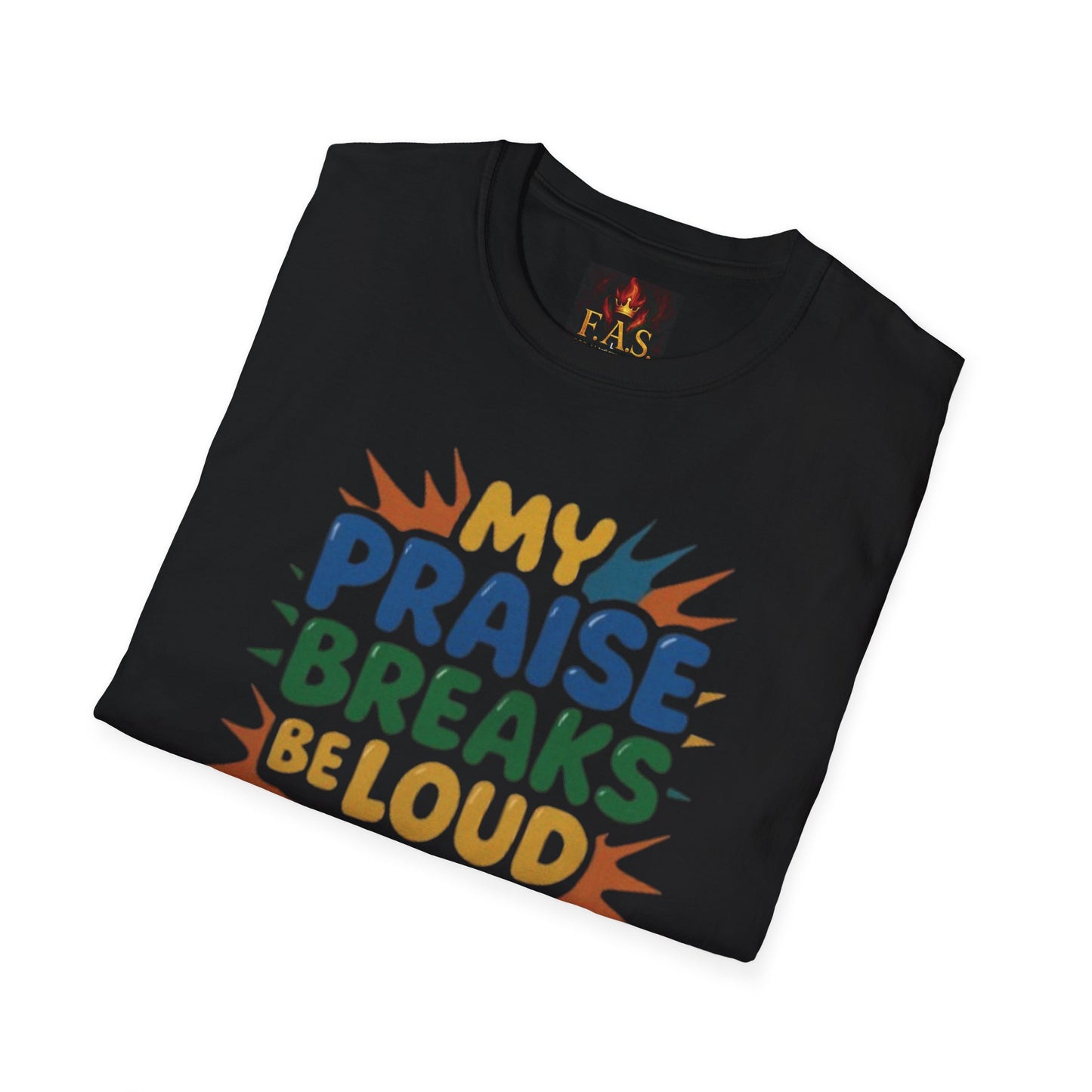 Praise Breaks Be Loud