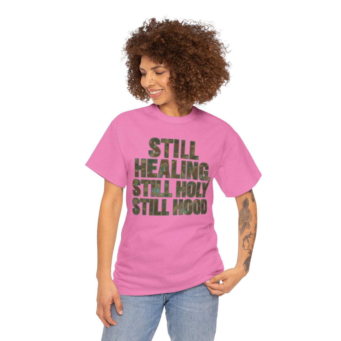 STILL HEALING, STILL HOLY, STILL HOOD