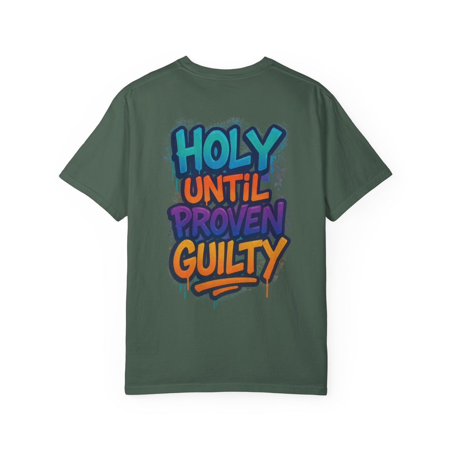 HOLY UNTIL PROVEN GUILTY Sizes S-L