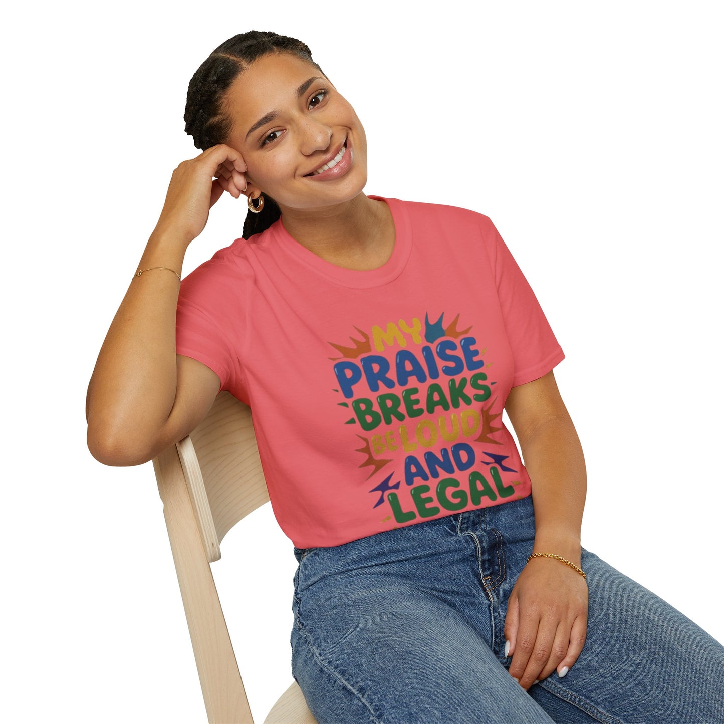Praise Breaks Be Loud