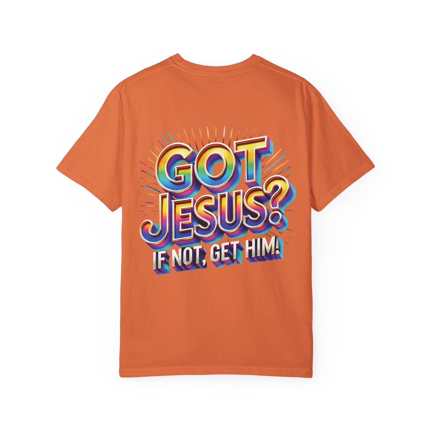 Unisex Got Jesus?