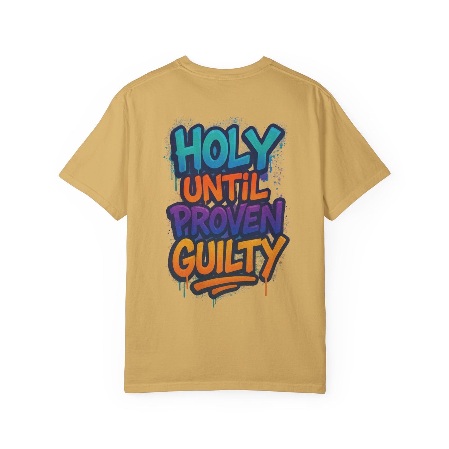 HOLY UNTIL PROVEN GUILTY Sizes S-L