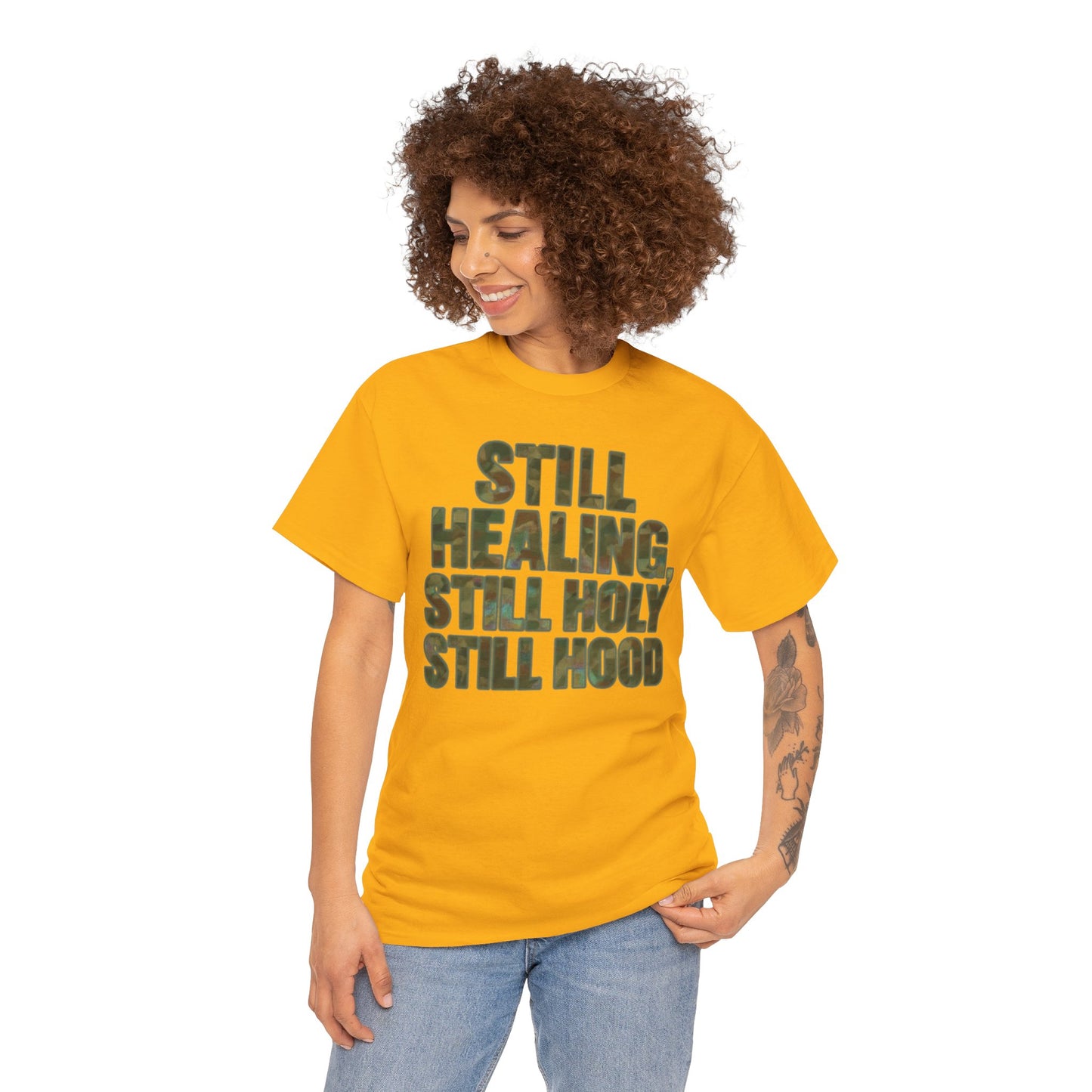 STILL HEALING, STILL HOLY, STILL HOOD
