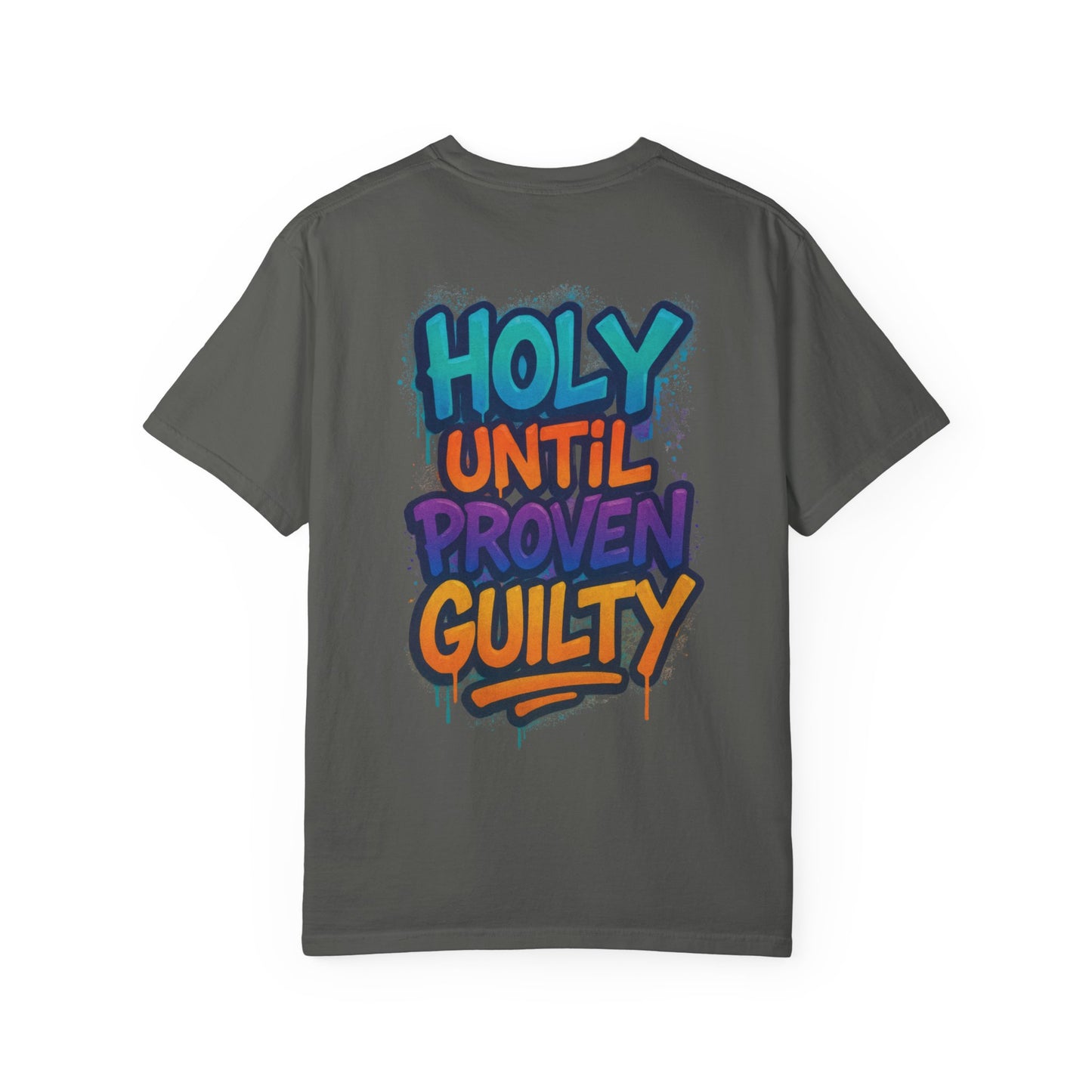 HOLY UNTIL PROVEN GUILTY Sizes S-L