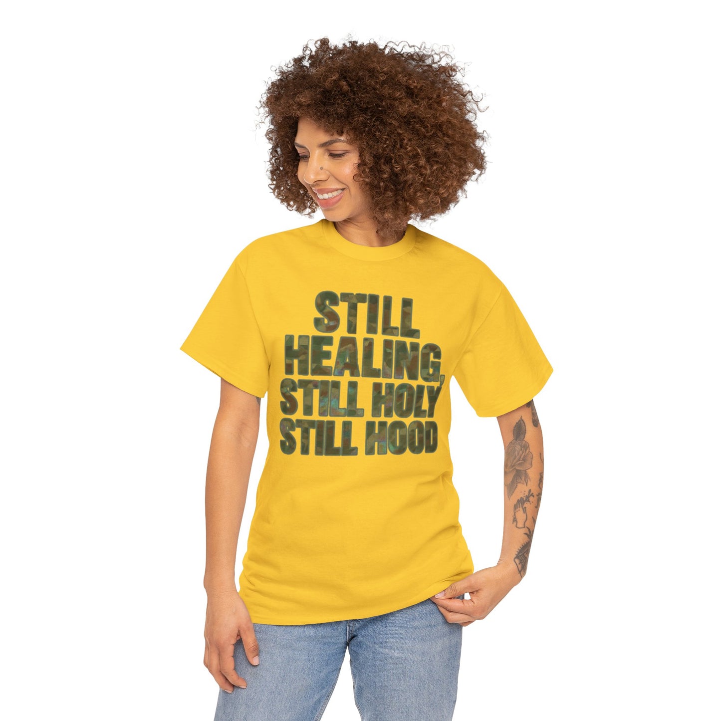 STILL HEALING, STILL HOLY, STILL HOOD