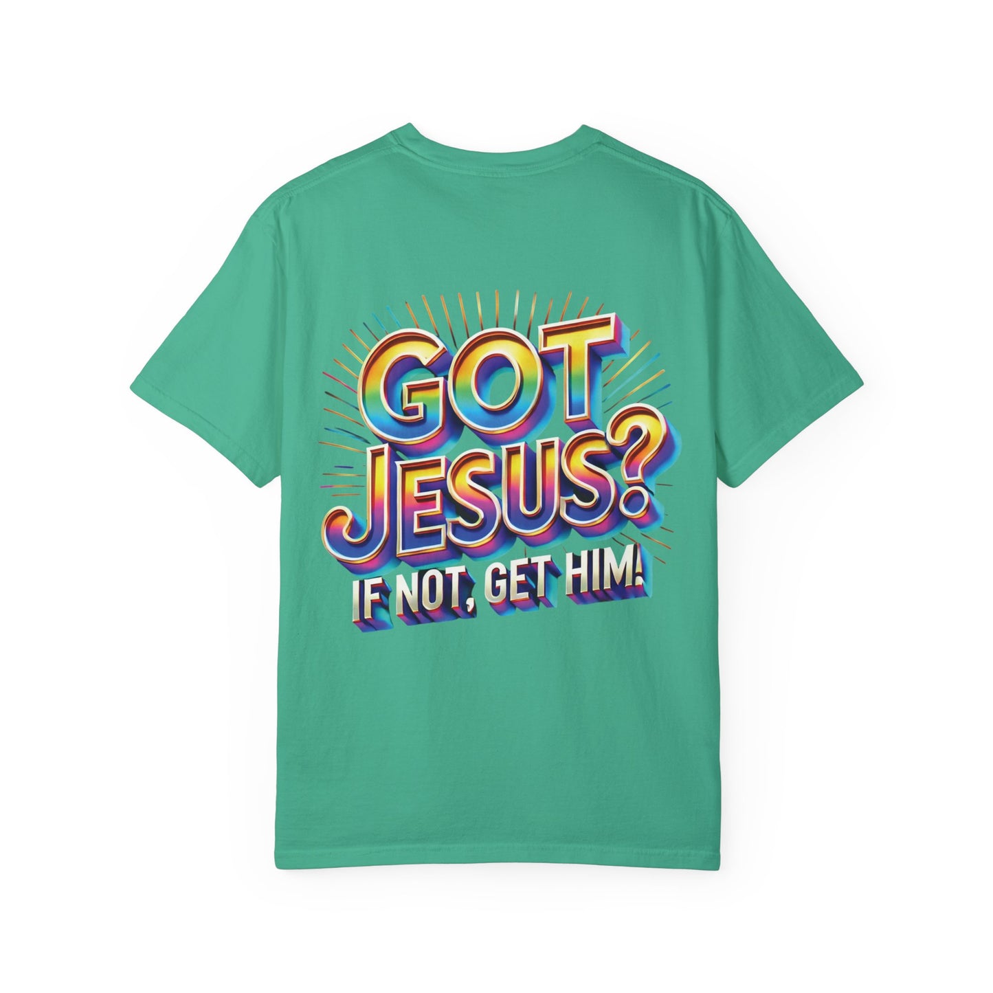 Unisex Got Jesus?