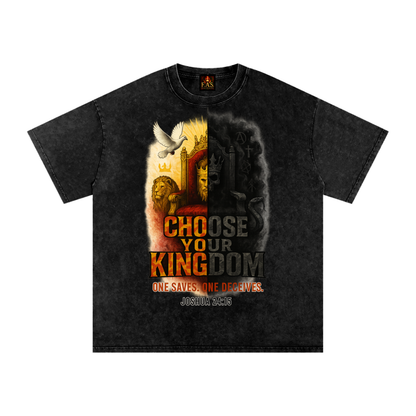 Choose Your Kingdom Snow Washed Oversized