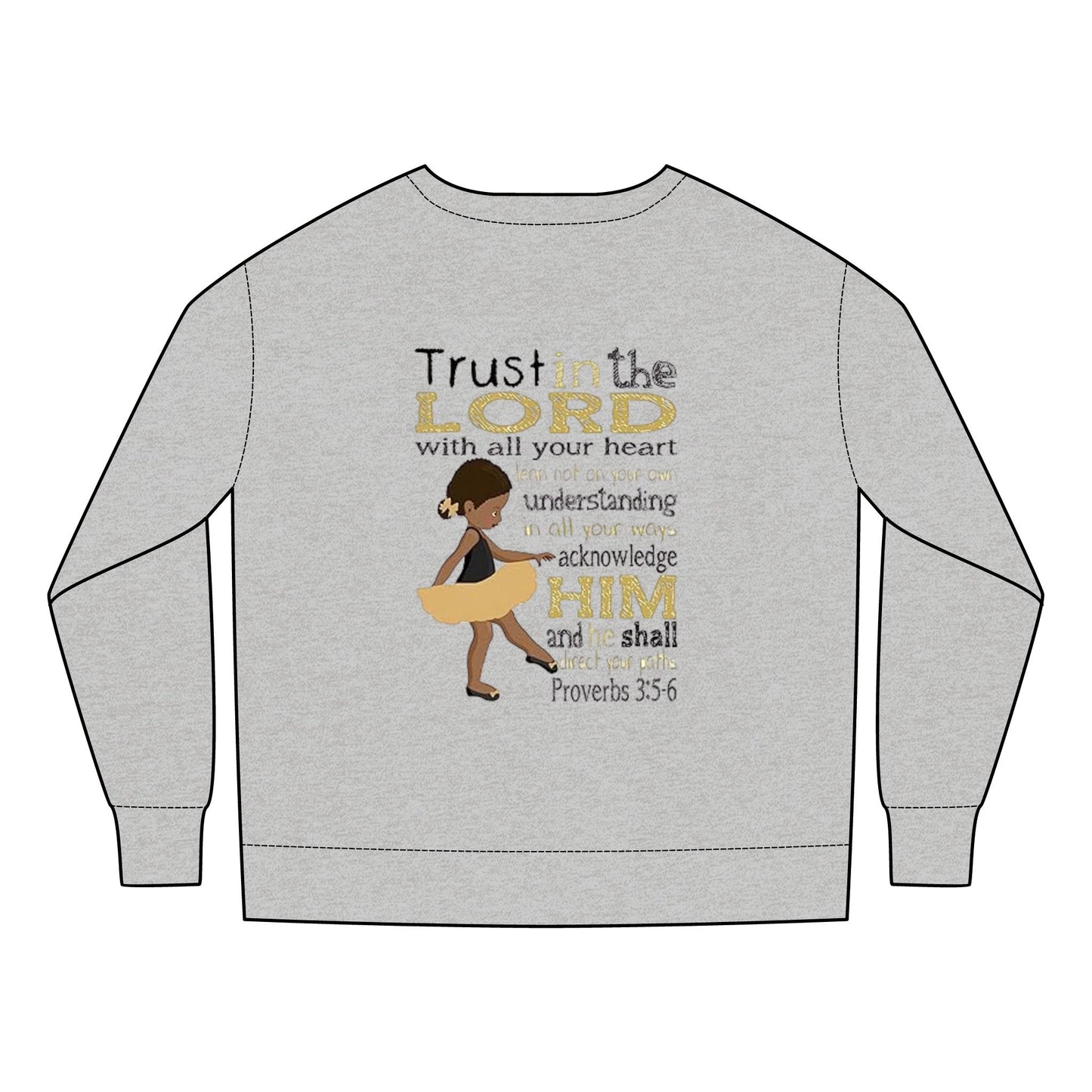 Proverbs 3:5-6 Toddler Sweatshirt