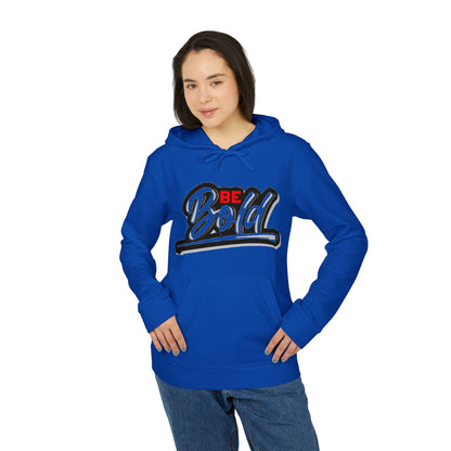 BE BOLD Adidas Unisex Fleece