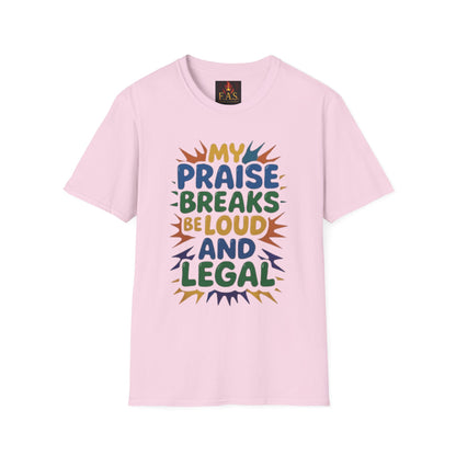 Praise Breaks Be Loud