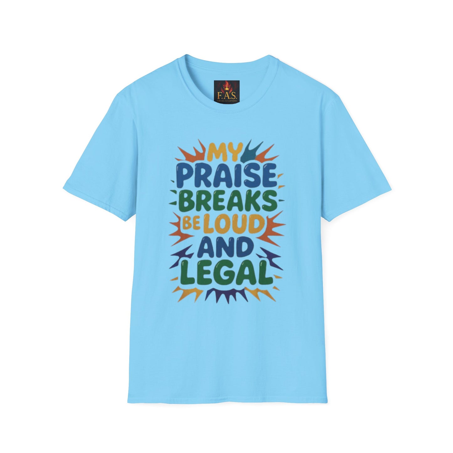 Praise Breaks Be Loud