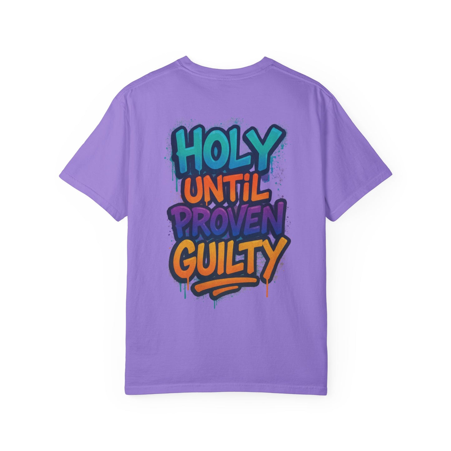 HOLY UNTIL PROVEN GUILTY Sizes S-L