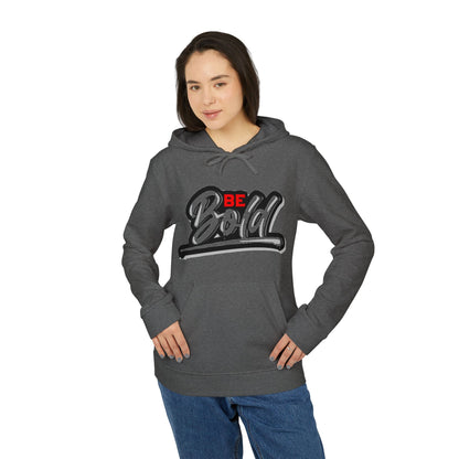 BE BOLD Adidas Unisex Fleece