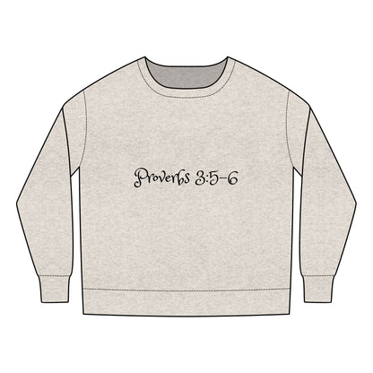 Proverbs 3:5-6 Toddler Sweatshirt