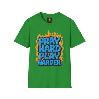 PRAY HARD PLAY HARDER