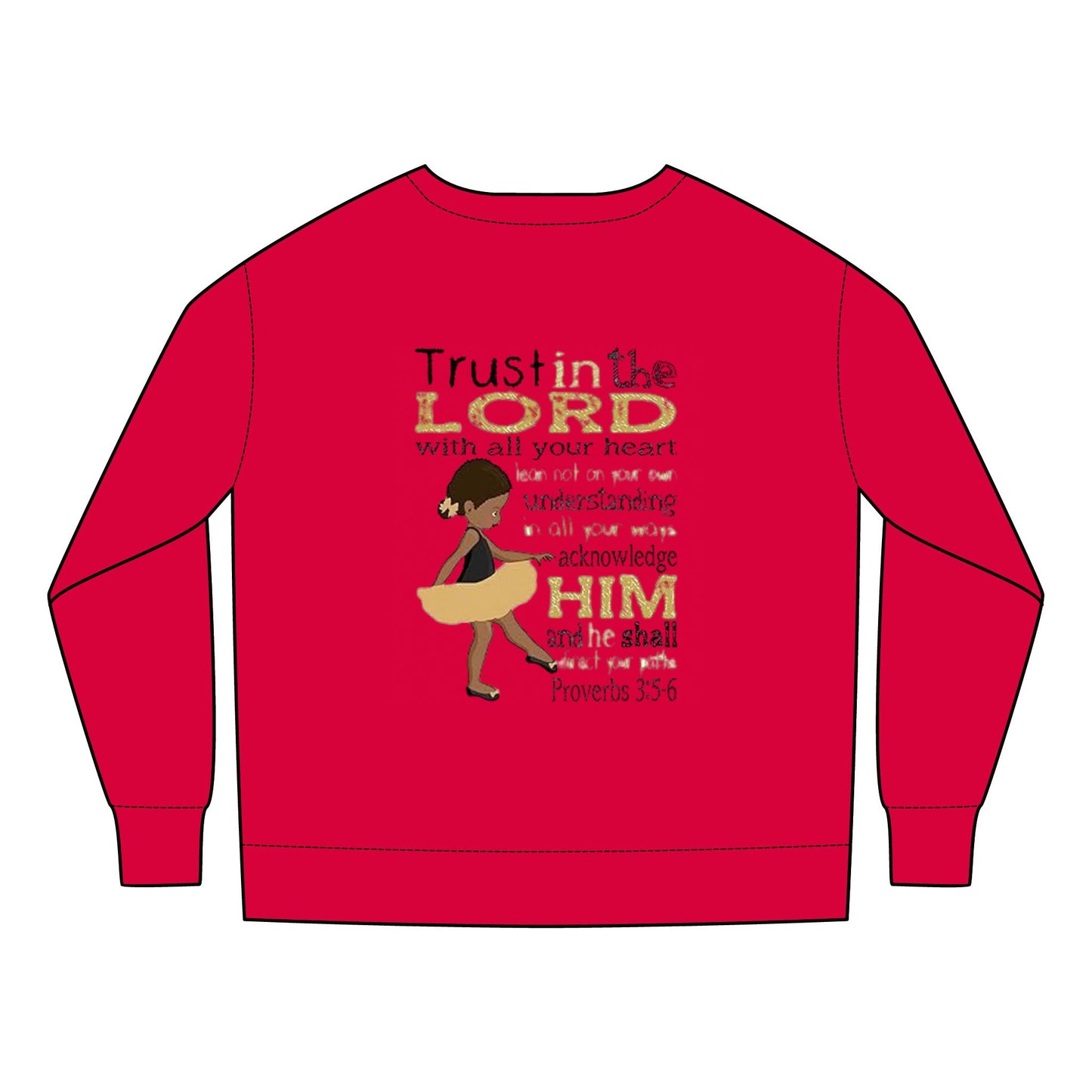 Proverbs 3:5-6 Toddler Sweatshirt