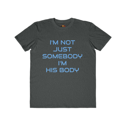 IM NOT JUST SOMEBODY