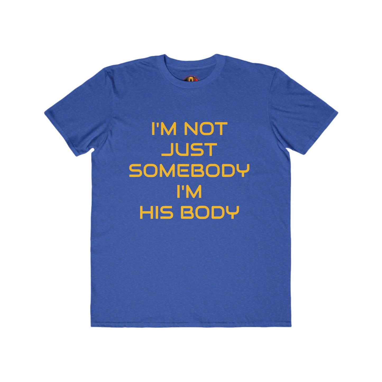 IM NOT JUST SOMEBODY
