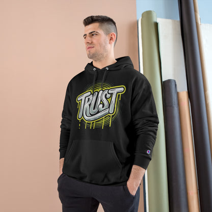 Trust Champion Hoodie